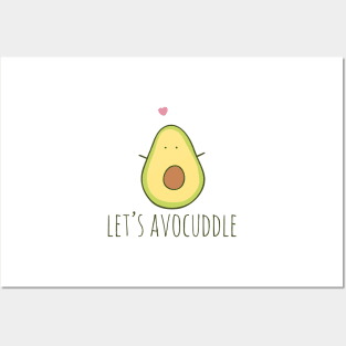 Let's Avocuddle Posters and Art
